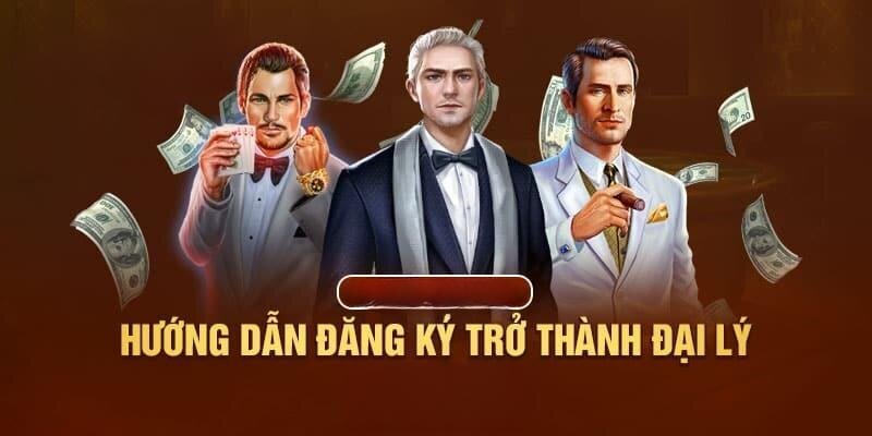 Cách thức trở thành đại lý của nhà cái đơn giản, dễ dàng